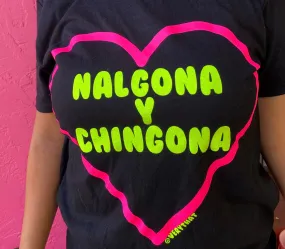 Nalgona y Chingona Tee